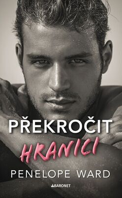 Překročit hranici - Penelope Ward