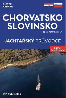 Chorvatsko, Slovinsko - Jachtařský průvodce