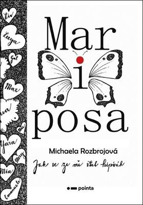 Mariposa - Jak se ze mě stal hipísák - Michaela Rozbrojová