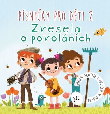 Písničky pro děti - Zvesela o povoláních