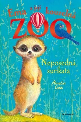 Ema a její kouzelná zoo Neposedná surikata - Amelia Cobb