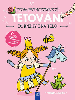 Bezva princeznovské tetování do knihy i na tělo - Princezna Alenka