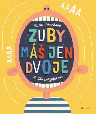 Zuby máš jen dvoje - Magda Navrátilová Garguláková; Marie Urbánková