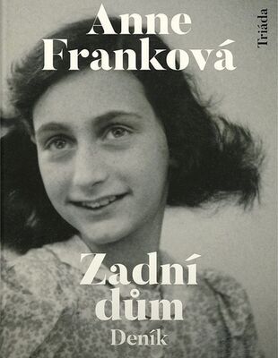 Zadní dům - Deník - Anne Franková