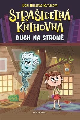 Strašidelná knihovna Duch na stromě - Dori Butlerová Hillestad