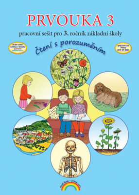 Prvouka 3 Pracovní sešit pro 3. ročník základní školy - Čtení s porozuměním - Thea Vieweghová