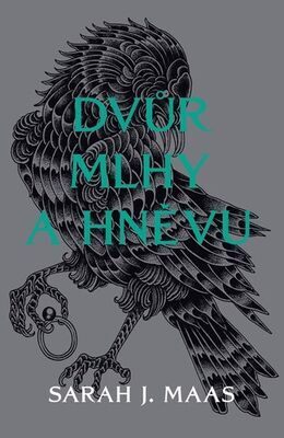 Dvůr mlhy a hněvu - Sarah J. Maas