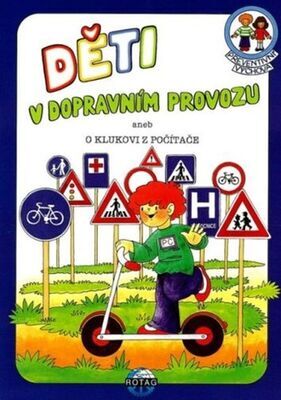 Preventivní výchova Děti v dopravním provozu - + CD - Marie Adamovská