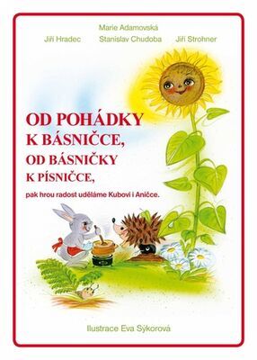 Od pohádky k básničce, od básničky k písničce - + CD - Marie Adamovská