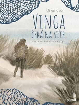 Vinga čeká na vítr - Oskar Kroon; Kateřina Kotyk