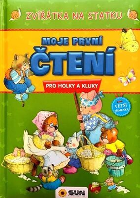 Moje první čtení Zvířátka na statku - Pro kluky a holky