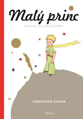 Malý princ Malá obrazová kniha - Antoine de Saint-Exupéry