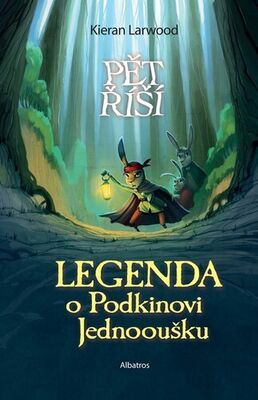 Legenda o Podkinovi Jednooušku - Kieran Larwood