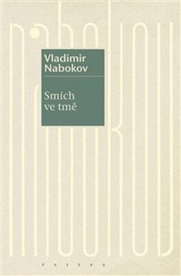 Smích ve tmě - Vladimir Nabokov