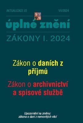 Aktualizace 2024 I/2 O daních z příjmů, o archivnictví a spisové službě