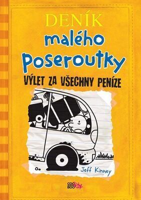 Deník malého poseroutky Výlet za všechny peníze - Jeff Kinney