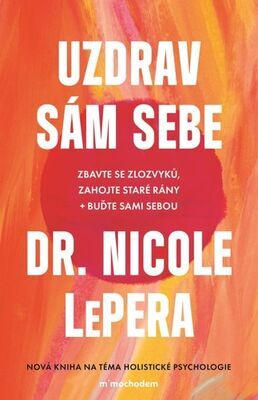 Uzdrav sám sebe - Nicole Lepera