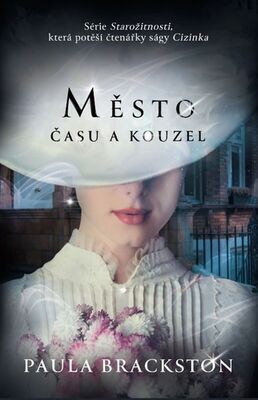 Město času a kouzel - Paula Brackston