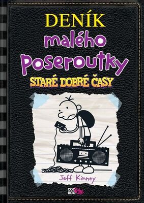 Deník malého poseroutky Staré dobré časy - Jeff Kinney