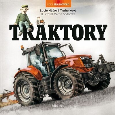 Traktory - Lucie Hášová Truhelková; Martin Sodomka