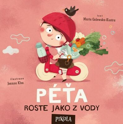 Péťa roste jako z vody - Marta Galewska-Kustra