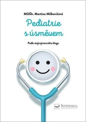 Pediatrie s úsměvem - Martina Milkovičová