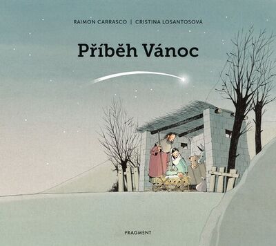 Příběh Vánoc - Raimon Carrasco; Cristina Losantos