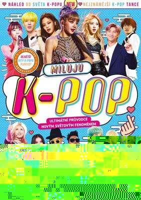 Miluju k-pop - Ultimátní průvodce k-popem