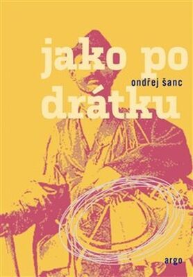 Jako po drátku - Ondřej Šanc