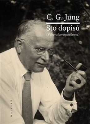 Sto dopisů - Výbor z korespondence - Carl Gustav Jung