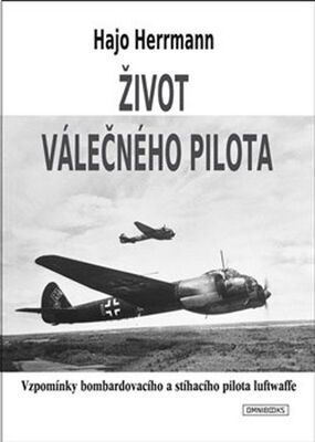 Život válečného pilota - Hajo Herrmann